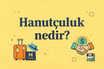 Hanutçuluk ne demek Hanutçu kimdir Hanutçuluk yasal mı Hanutçuluk örnekleri Turizmde hanutçuluk