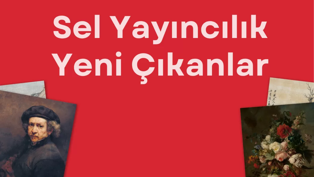 Sel yayıncılık yeni çıkanlar