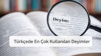 Türkçede en çok kullanılan deyimler