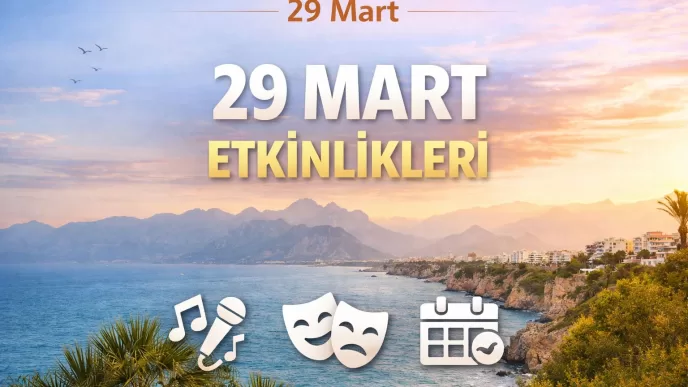 29 mart antalya etkinlikleri