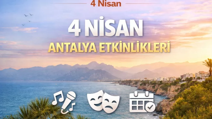 4 nisan antalya etkinlikleri