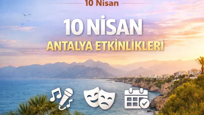 10 nisan antalya etkinlikleri