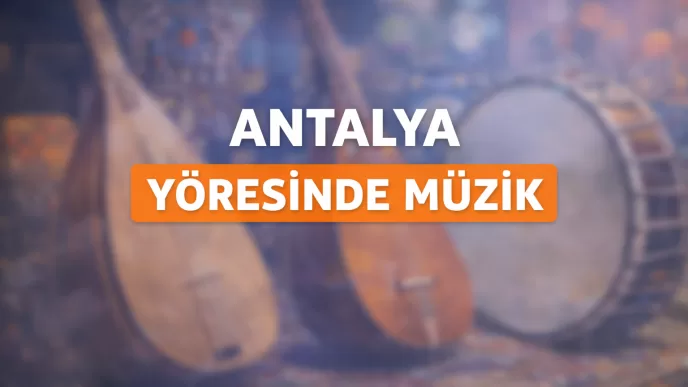 antalya yöresinde müzik