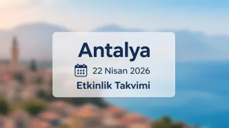 antalya 22 nisan 2026 etkinlik takvimi