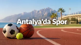antalya’da spor