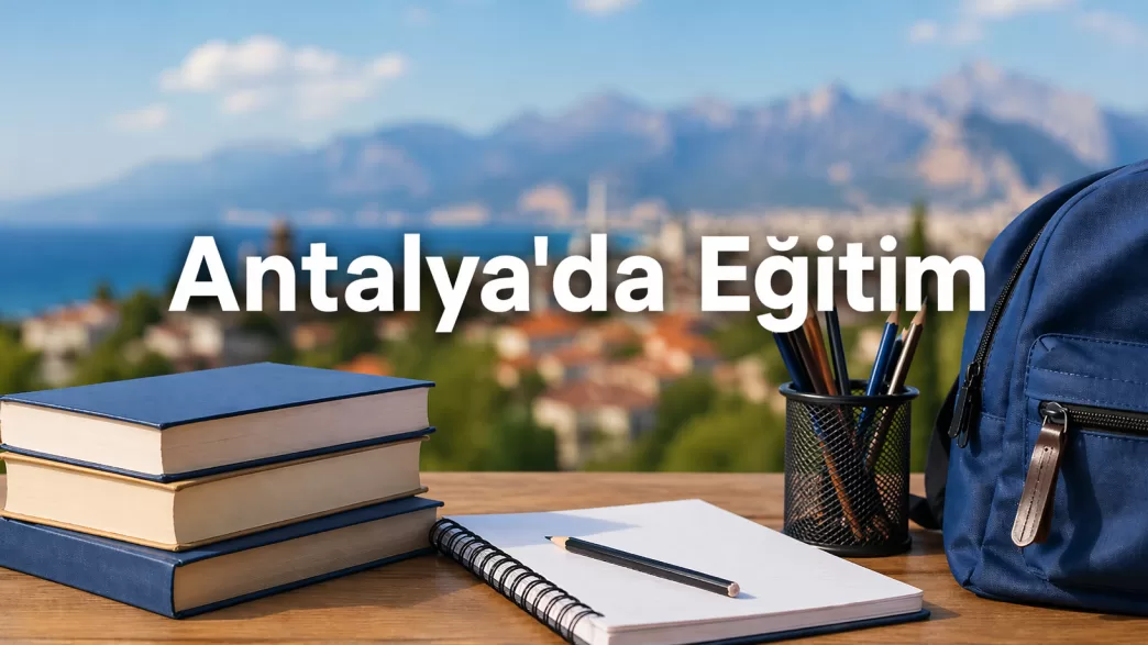 antalya'da eğitim