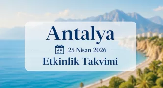 antalya 25 nisan 2026 etkinlik takvimi