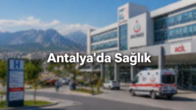antalya'da sağlık