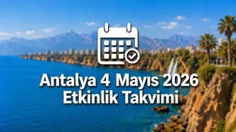 antalya 4 mayıs 2026 etkinlik takvimi