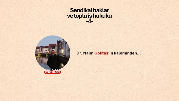 toplu iş sözleşmesi naim göktaş, naim göktaş köşe yazısı