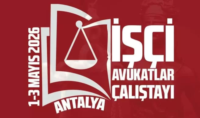 işçi avukatlar çalıştayı