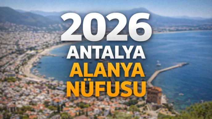 2026 Antalya Alanya nüfusu