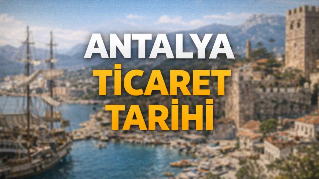 antalya ticaret tarihi