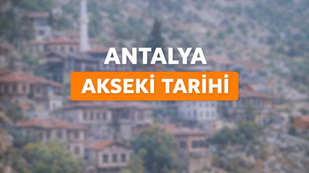 antalya akseki tarihi