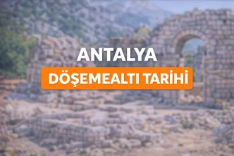 antalya döşemealtı tarihi
