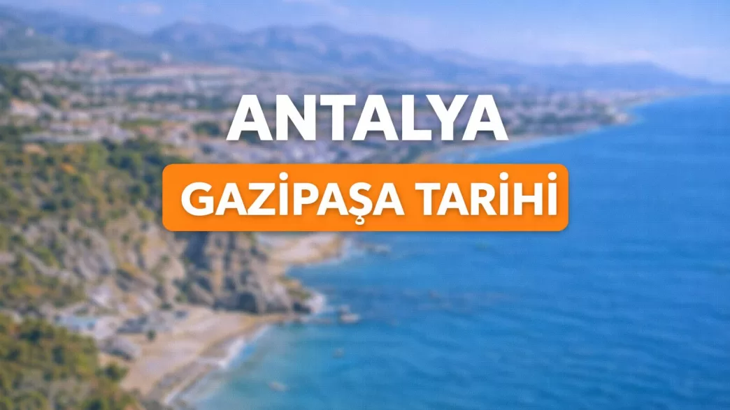 antalya gazipaşa tarihi