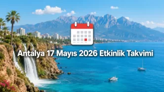 Antalya 17 Mayıs 2026 etkinlik takvimi