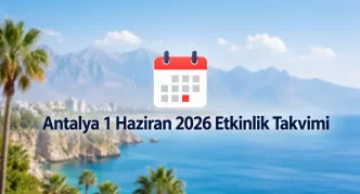 Antalya 1 Haziran 2026 etkinlik takvimi