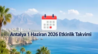 Antalya 1 Haziran 2026 etkinlik takvimi