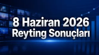 8 Haziran 2026 reyting sonuçları