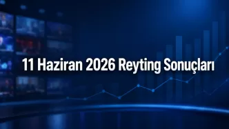 11 Haziran 2026 reyting sonuçları