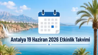 Antalya 19 Haziran 2026 etkinlik takvimi