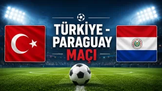 Türkiye - Paraguay maçı ne zaman
