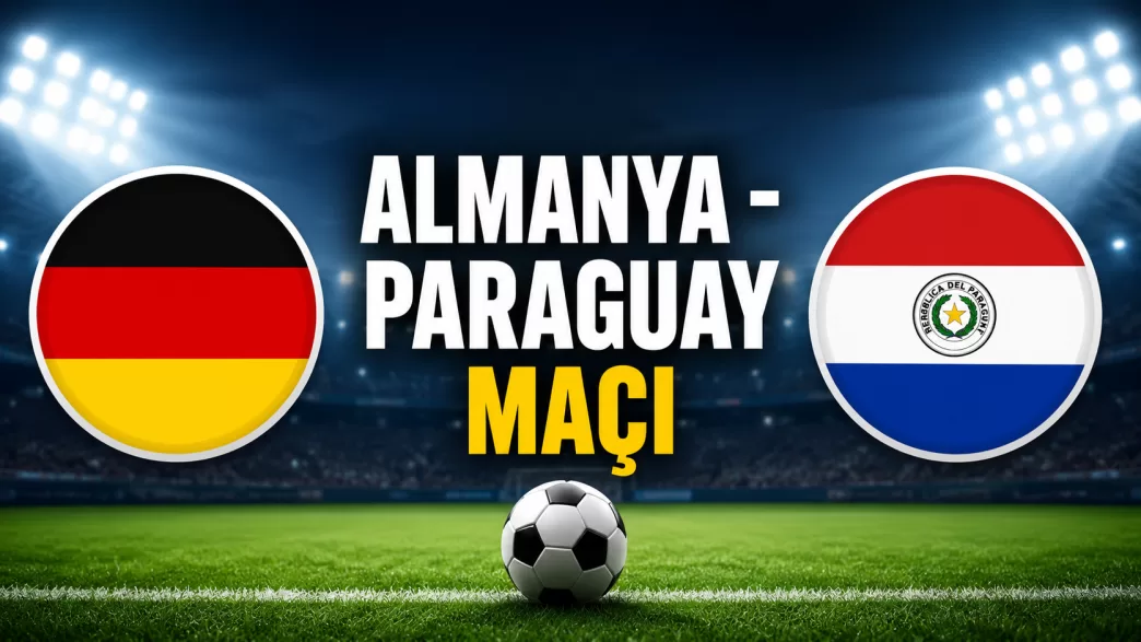 almanya - paraguay maçı