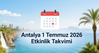 antalya 1 temmuz 2026 etkinlik takvimi
