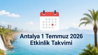 antalya 1 temmuz 2026 etkinlik takvimi