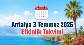 antalya 3 temmuz 2026 etkinlik takvimi