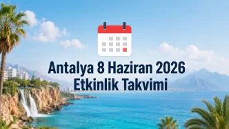 antalya 8 haziran 2026 etkinlik takvimi