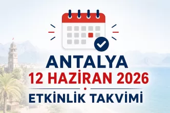 Antalya 12 Haziran 2026 etkinlik takvimi
