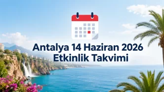 Antalya 14 Haziran 2026 etkinlik takvimi