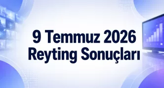 9 temmuz 2026 reyting sonuçları