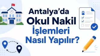 Antalya okul nakil işlemleri