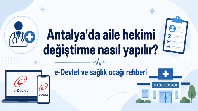 Antalya aile hekimi değiştirme