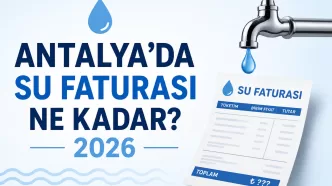 antalya'da su faturası ne kadar 2026