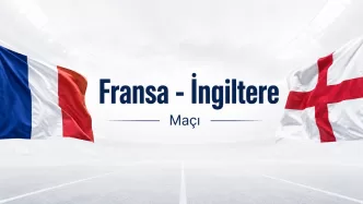 fransa ingiltere maçı ne zaman