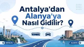 antalya'dan alanya'ya nasıl gidilir
