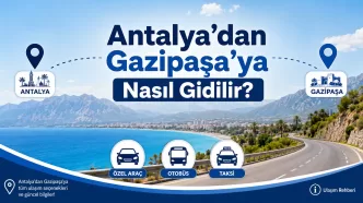 antalya'dan gazipaşa'ya nasıl gidilir