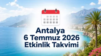antalya 6 temmuz 2026 etkinlik takvimi