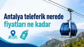 antalya teleferik fiyatları 2026