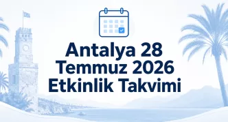 antalya 28 temmuz 2026 etkinlik takvimi