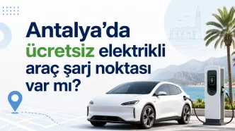 antalya ücretsiz elektrikli araç şarj noktaları