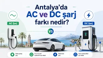 antalya ac ve dc şarj farkı