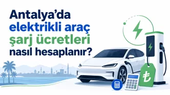 antalya elektrikli araç şarj ücretleri