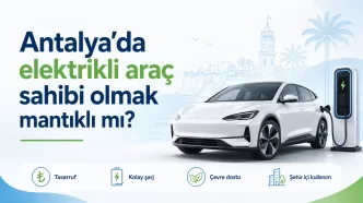 antalya elektrikli araç sahibi olmak