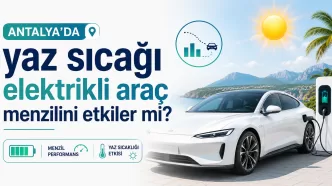 antalya yaz sıcağı elektrikli araç menzili
