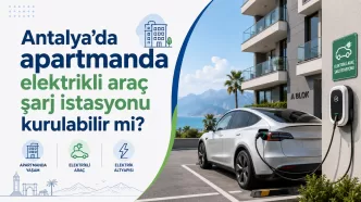 antalya apartmanda elektrikli araç şarj istasyonu
